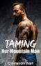 [Bear's Tooth Mountain Men 01] • Taming Her Mountain Man